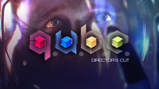 Q.U.B.E.: Director's Cut