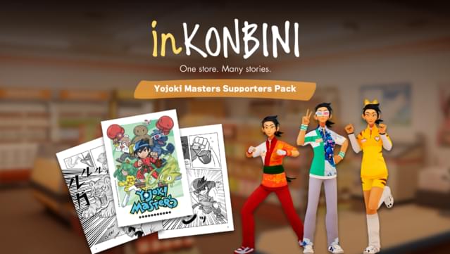 inKONBINI: One Store. Many Stories: Yojoki Masters Supporters Pack