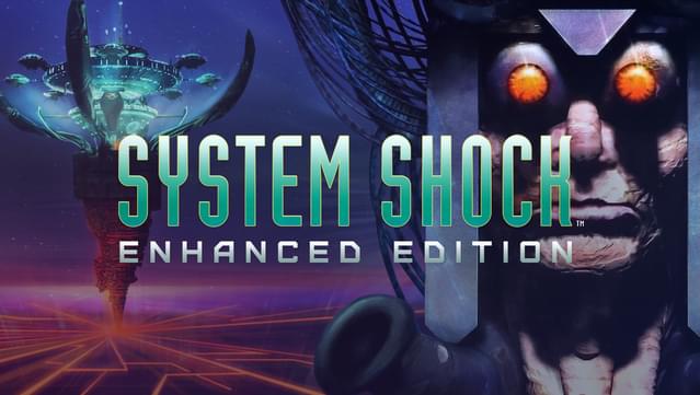 System Shock: Enhanced Edition
