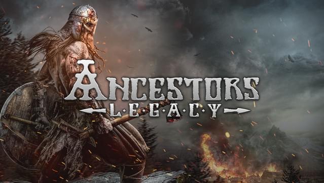 Ancestors Legacy - Windows Edition