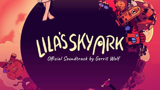 Lila's Sky Ark Soundtrack screenshot 0