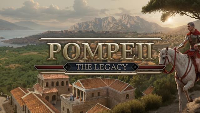 Pompeii: The Legacy