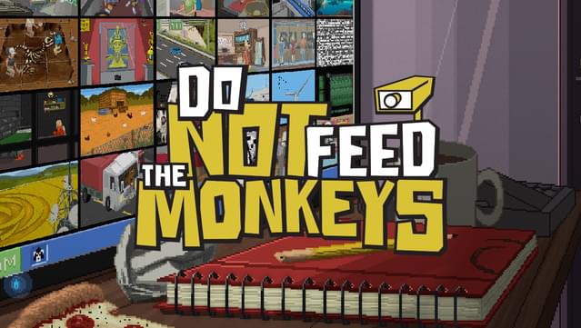Do Not Feed the Monkeys