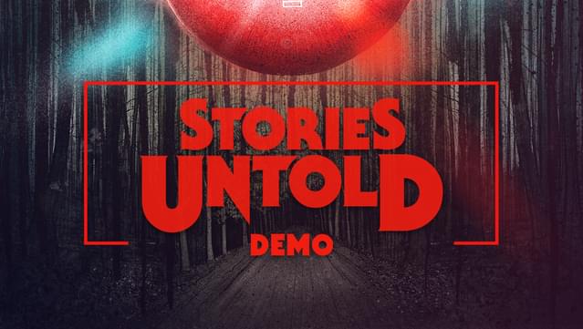 Stories Untold Demo