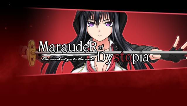 Marauder of Dystopia: The weakest go to the wall
