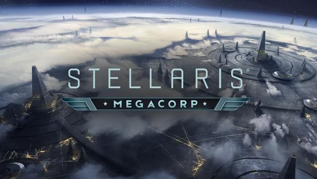 Stellaris: MegaCorp