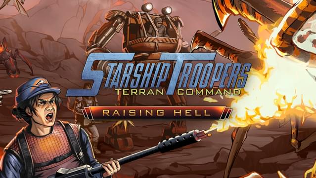 Starship Troopers: Terran Command - Raising Hell