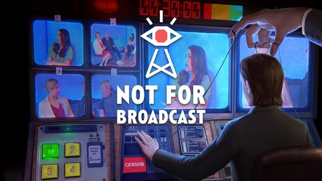 Not For Broadcast