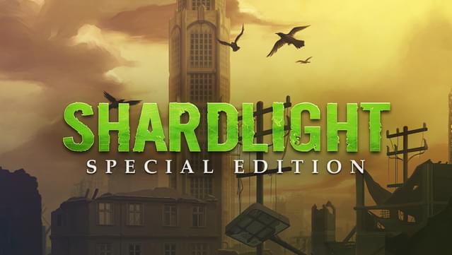 Shardlight: Special Edition