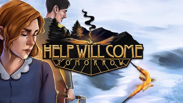Help Will Come Tomorrow