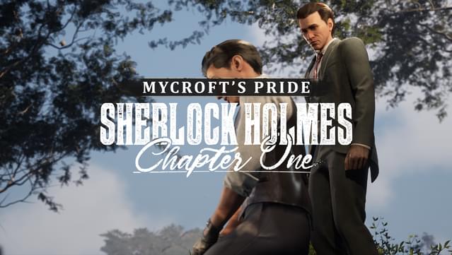 Sherlock Holmes Chapter One - Mycroft’s Pride