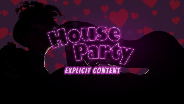 House Party - Explicit Content Add-On