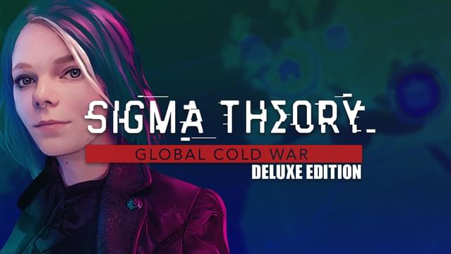Sigma Theory: Global Cold War - Deluxe Edition