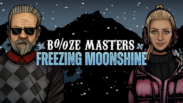 Booze Masters: Freezing Moonshine