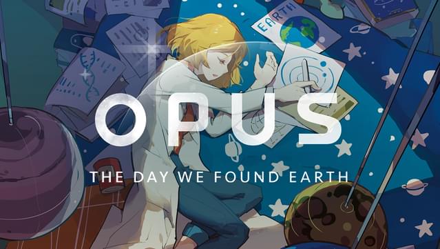 OPUS: The Day We Found Earth