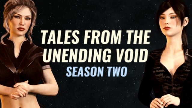 Tales From The Unending Void: Season 2