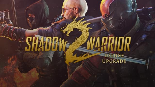 Shadow Warrior 2 Deluxe Upgrade