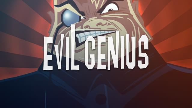 Evil Genius