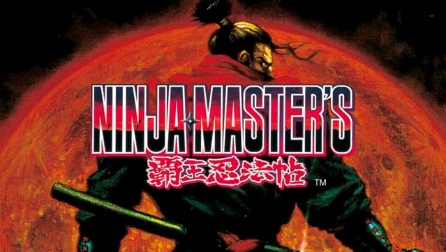 NINJA MASTER'S:HAOH NINPO CHO