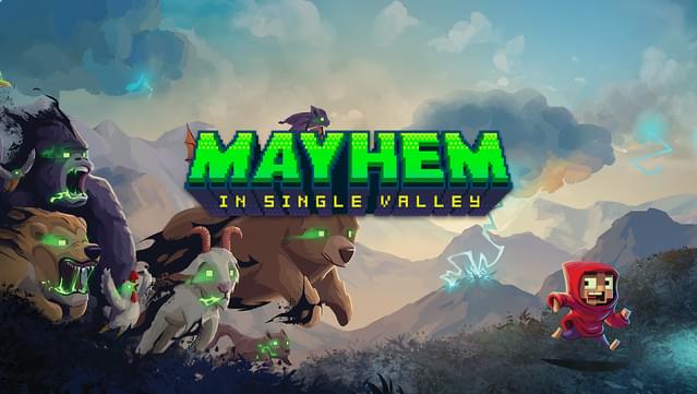 Mayhem in Single Valley