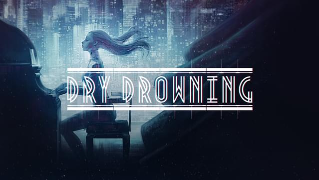 Dry Drowning Soundtrack