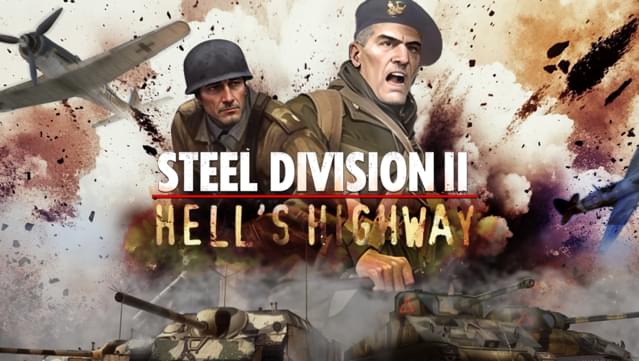 Steel Division 2 - Nemesis #7 - Hell's Highway