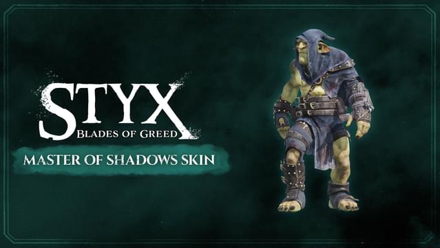 Styx: Blades of Greed - Master of Shadow Skin screenshot 0