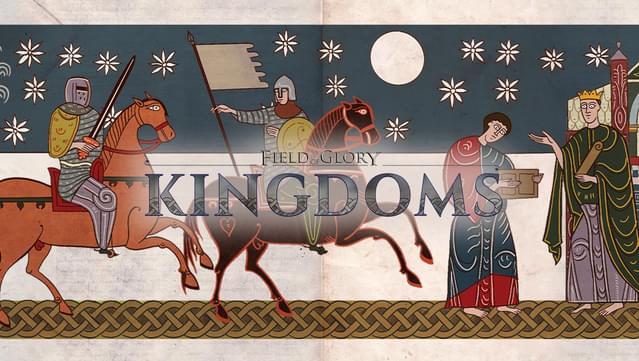 Field of Glory: Kingdoms