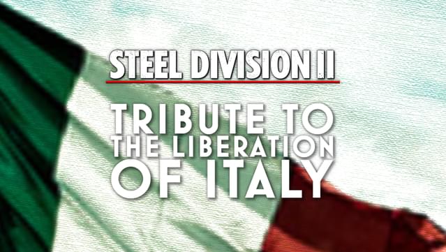 Steel Division 2 - Tribute to the Liberation of Italy