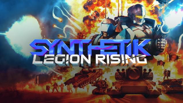 SYNTHETIK: Legion Rising