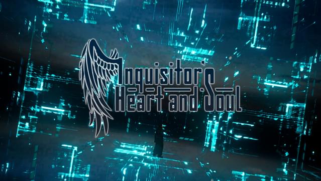Inquisitor’s Heart and Soul