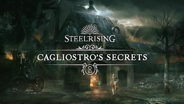 Steelrising - Cagliostro’s Secrets