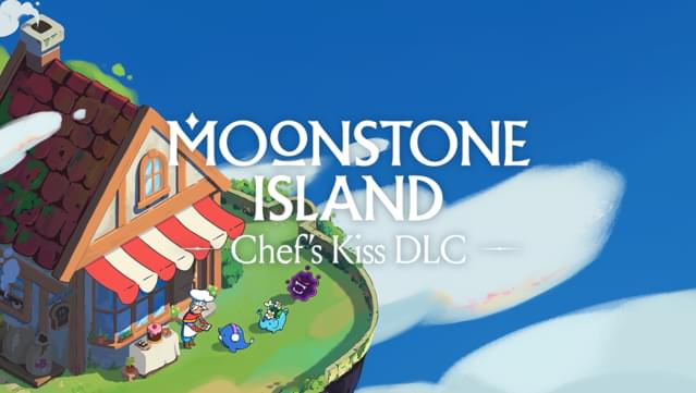 Moonstone Island: Chef's Kiss DLC Pack