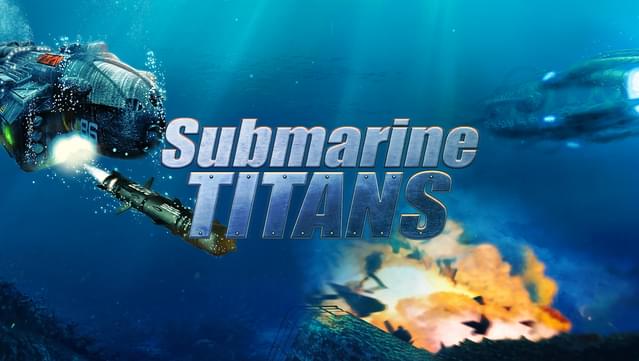 Submarine Titans