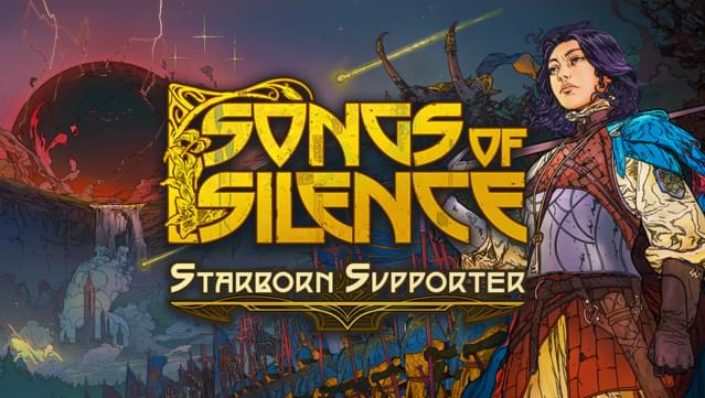 Songs of Silence - Starborn Supporter Upgrade