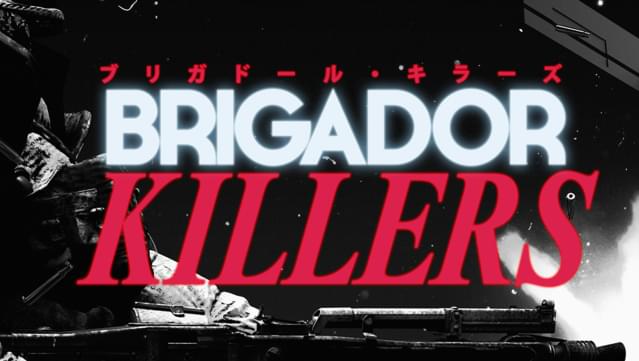 Brigador Killers Demo