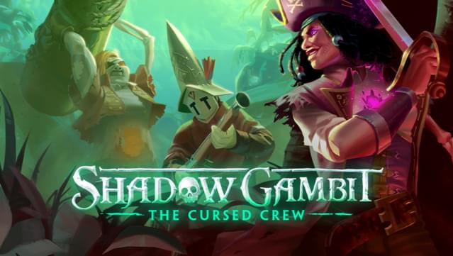 Shadow Gambit: The Cursed Crew