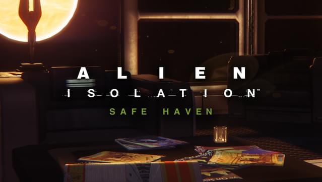 Alien: Isolation - Safe Haven