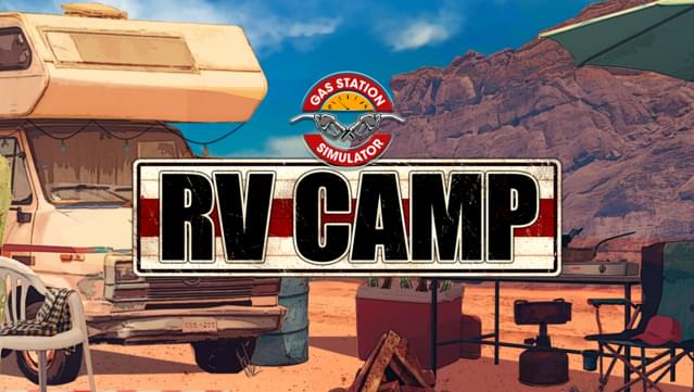 Gas Station Simulator - RV Camp DLC