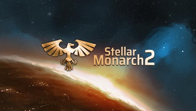 Stellar Monarch 2