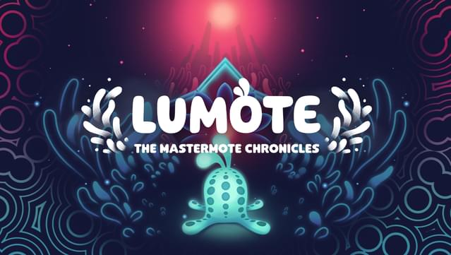 Lumote: The Mastermote Chronicles
