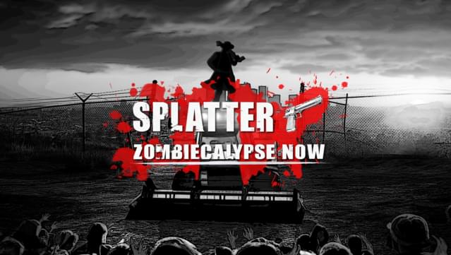 Splatter - Zombiecalypse Now