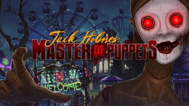 Jack Holmes: Master of Puppets