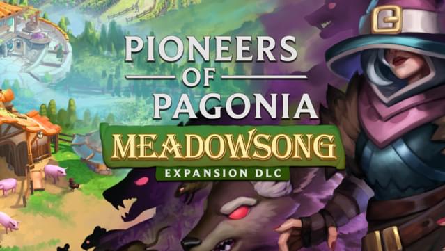 Pioneers of Pagonia - Meadowsong