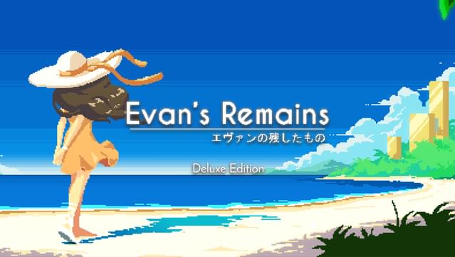 Evan's Remains Deluxe Edition