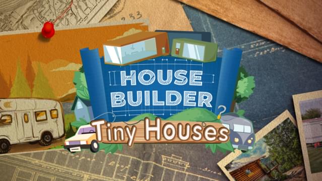 House Builder - Tiny Houses DLC