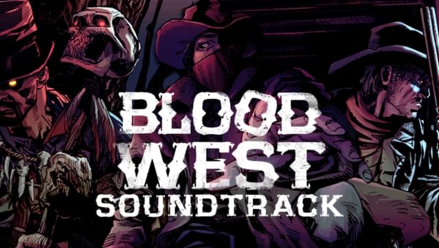 Blood West - Official Soundtrack