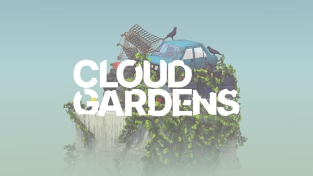 Cloud Gardens