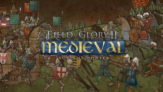 Field of Glory II: Medieval - Sublime Porte