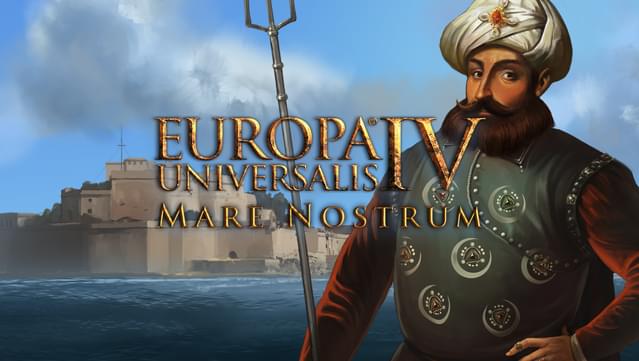 Expansion - Europa Universalis IV: Mare Nostrum